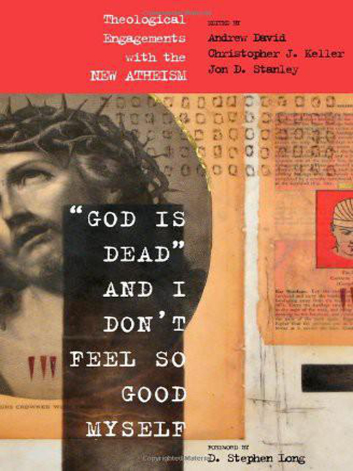 Title details for "God Is Dead" and I Don't Feel So Good Myself by Andrew Shutes-David - Available